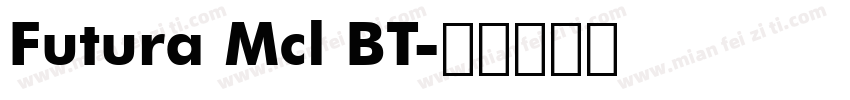 Futura Mcl BT字体转换